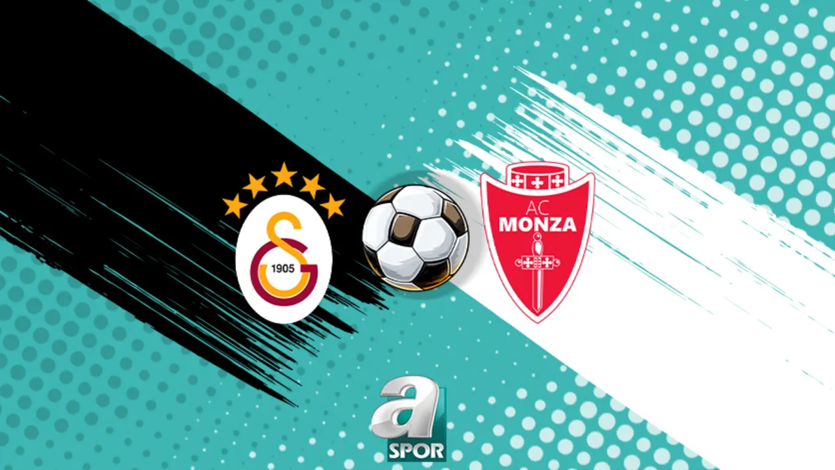 Galatasaray AC Monza Canlı Maç İzle | Aslanın Hazırlık Sınavı Asporda!